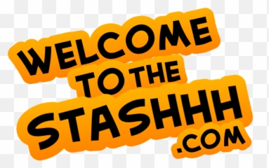 Welcome To The Stashhh U2013 - Vertical png