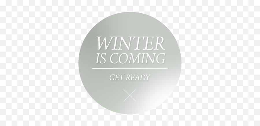 Winter Is Coming Get Ready - Influir Sobre Las Personas Png,Winter Is Coming Png