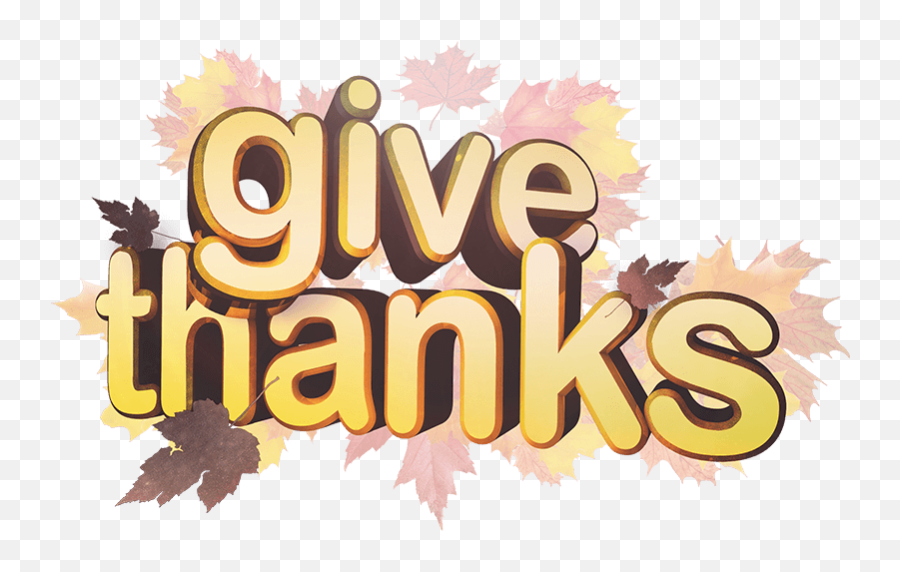 Download Hd Give Thanks Png - Give Thanks 2019,Give Thanks Png