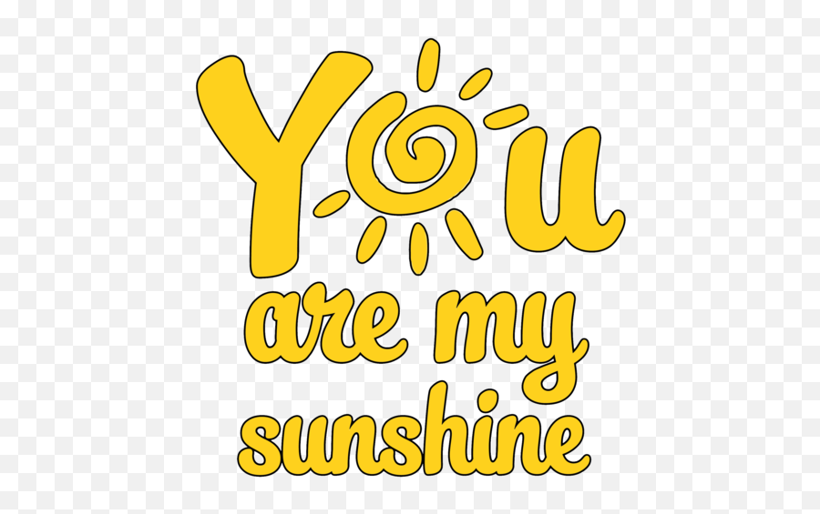 You are my Sunshine. My Sunshine картинка. Картинки с надписью my Sunshine. Слово Sunshine картинка.